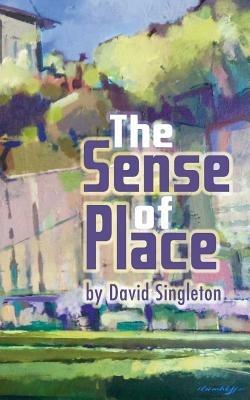 The Sense of Place - David Singleton - cover