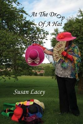 At the Drop of a Hat - Susan Lacey - cover