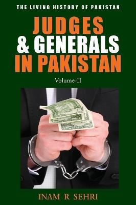 Judges & Generals in Pakistan Volume II - Inam R. Sehri - cover