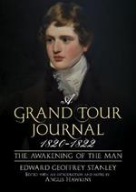 A Grand Tour Journal 1820-1822: The Awakening of the Man