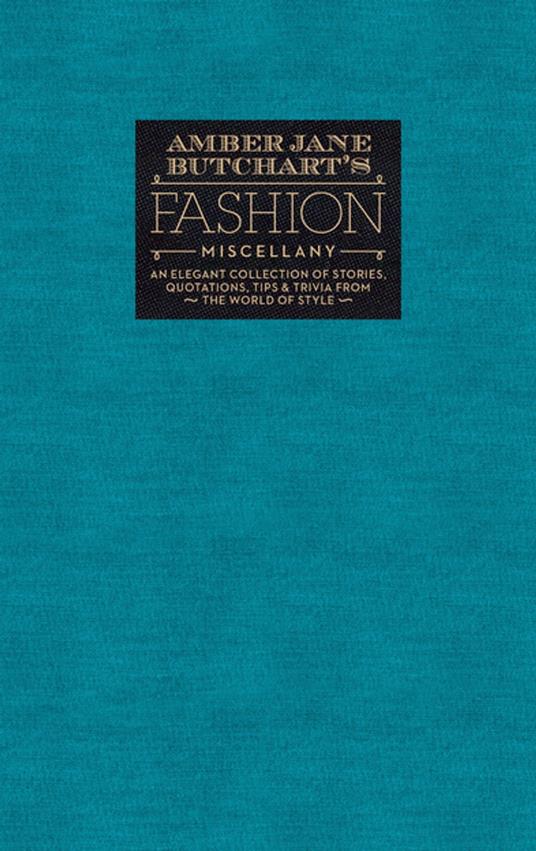 Amber Jane Butchart's Fashion Miscellany