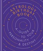 The Astrology Birthday Book