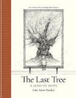 The Last Tree: A Seed of Hope