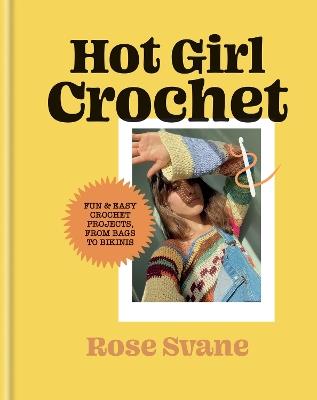 Hot Girl Crochet - Rose Svane - cover