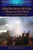 Lessons from Vietnam - Ia Drang and Other Battles - The Illustrated Edition - John Cash,John Albright,Allan Sandstrum - cover