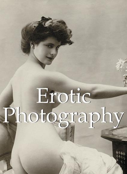 Erotic Photography 120 illustrations