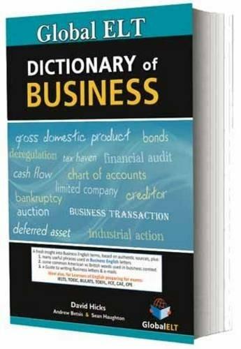 Global Elt. Dictionary of business - Andrew Betsis,David Hicks,Sean Haughton - copertina