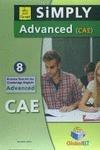 Simply Cambridge. Advanced. CAE for schools. Student's book. With key. Per le Scuole superiori. Con audio formato MP3. Con espansione online