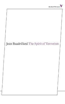 The Spirit of Terrorism - Jean Baudrillard - cover