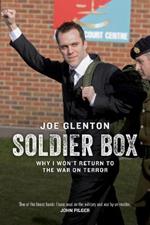 Soldier Box: Why I Won’t Return to the War on Terror