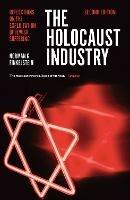 The Holocaust Industry: Reflections on the Exploitation of Jewish Suffering - Norman G Finkelstein - cover