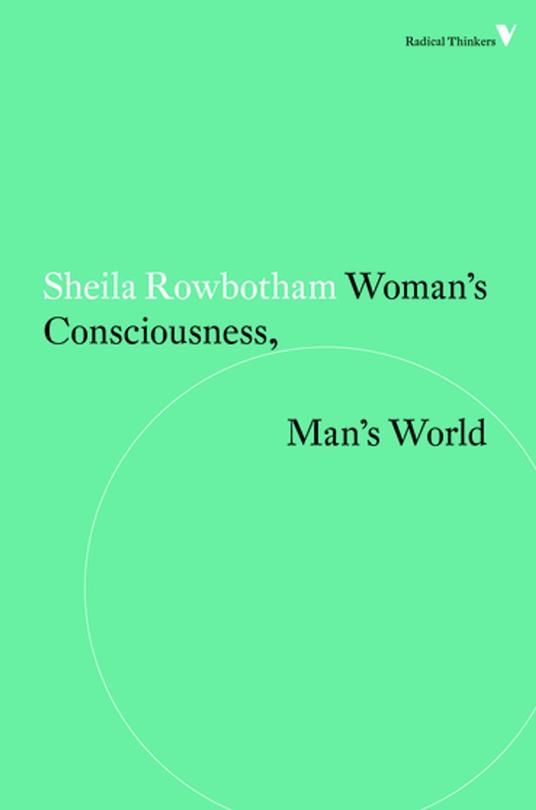 Woman's Consciousness, Man's World