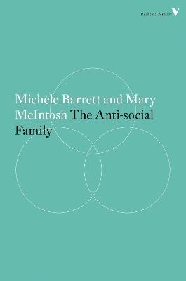 The Anti-Social Family - Mary McIntosh,Michèle Barrett - cover