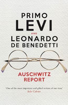 Auschwitz Report - Leonardo De Benedetti,Primo Levi - cover