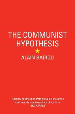 The Communist Hypothesis - Alain Badiou - cover