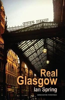 Real Glasgow - Ian Spring - cover