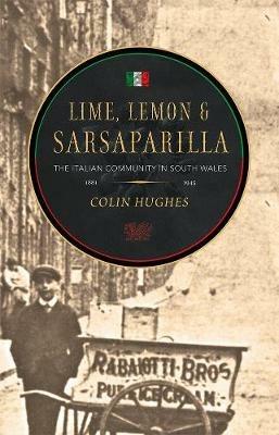 Lime, Lemon & Sarsaparilla - Colin Hughes - cover