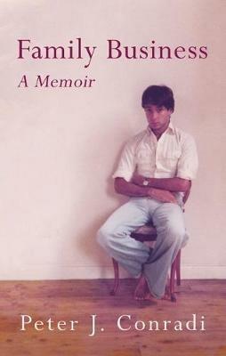 Family Business - Peter J. Conradi - cover