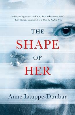 The Shape of Her - Anne Lauppe-Dunbar - cover