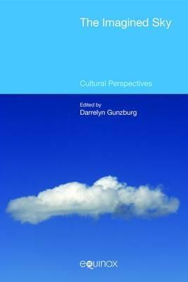 The Imagined Sky: Cultural Perspectives - cover
