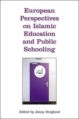 European Perspectives on Islamic Education and Public Schooling - cover