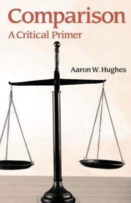 Comparison: A Critical Primer - Aaron W. Hughes - cover