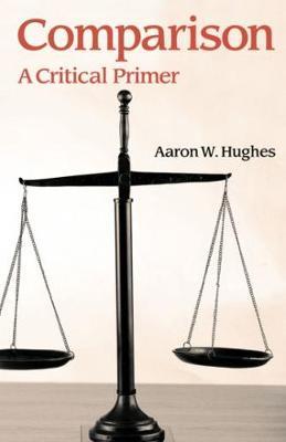 Comparison: A Critical Primer - Aaron W. Hughes - cover