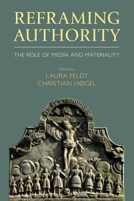 Reframing Authority: The Role of Media and Materiality - cover