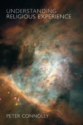 Understanding Religious Experience - Peter Connolly - cover