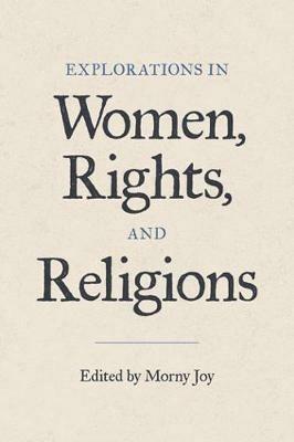 Explorations in Women, Rights, and Religions - cover