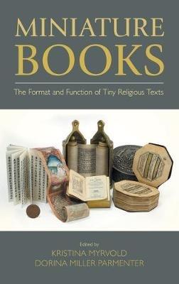 Miniature Books: The Format and Function of Tiny Religious Texts - cover
