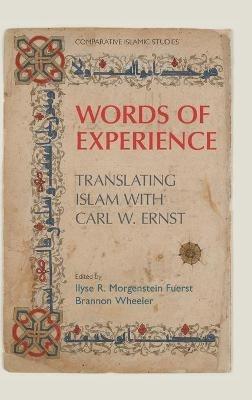 Words of Experience: Translating Islam with Carl W. Ernst - cover