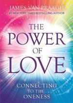 The Power of Love: Connecting to the Oneness
