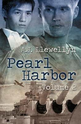 Pearl Harbor: Vol 2 - A.J. Llewellyn - cover