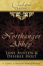 Clandestine Classics: Northanger Abbey