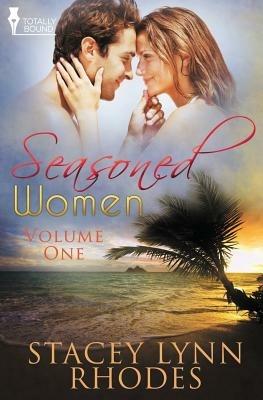 Seasoned Women Vol 1 - Stacey Lynn Rhodes - cover