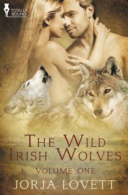 The Wild Irish Wolves Vol 1 - Jorja Lovett - cover