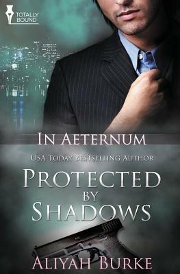 In Aeternum: Protected by Shadows - Aliyah Burke - cover