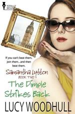 Samantha Lytton: The Dimple Strikes Back