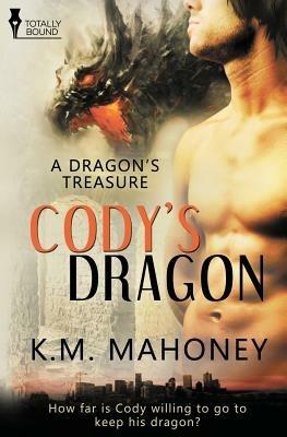 A Dragon's Treasure: Cody's Dragon - Km Mahoney - cover