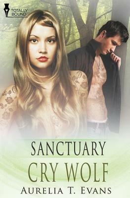 Sanctuary: Cry Wolf - Aurelia T Evans - cover