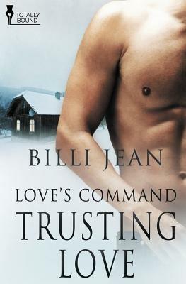 Love's Command: Trusting Love - Billi Jean - cover