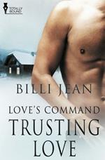 Love's Command: Trusting Love