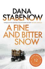 A Fine and Bitter Snow