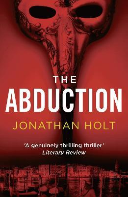 The Abduction - Jonathan Holt - cover