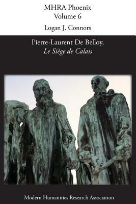 'Le Siege de Calais' by Pierre-Laurent de Belloy - cover