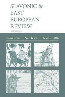 Slavonic & East European Review (94: 4) October 2016 - cover