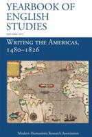 Writing the Americas, 1480-1826 (Yearbook of English Studies (46) 2016) - cover