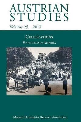 Austrian Studies 25: Celebrations: Festkultur in Austria - cover