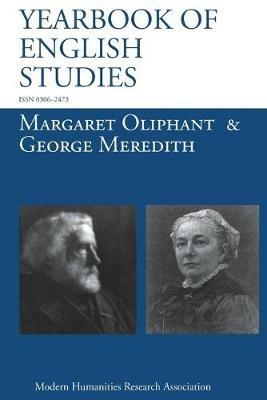 Margaret Oliphant and George Meredith (Yearbook of English Studies (49) 2019) - cover